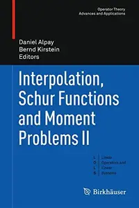 Interpolation, Schur Functions and Moment Problems II