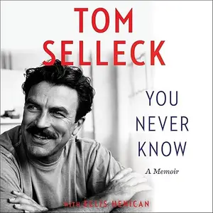 You Never Know: A Memoir [Audiobook]