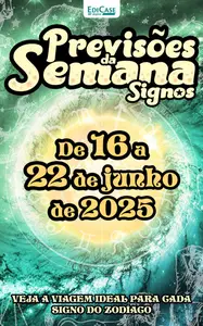 Previsões da Semana - 16 Junho 2025