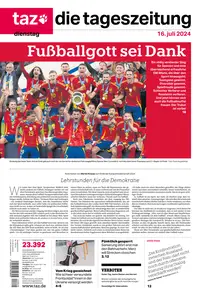 taz die tageszeitung  - 16 Juli 2024