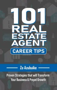 101 Real Estate Agent Career Tips