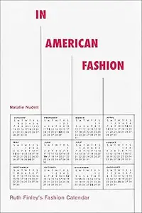 In American Fashion: Ruth Finley's Fashion Calendar