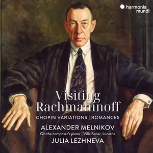 Alexander Melnikov, Julia Lezhneva - Visiting Rachmaninoff (2025)