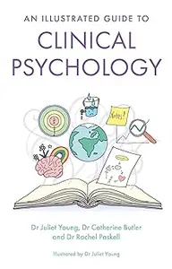 An Illustrated Guide to Clinical Psychology