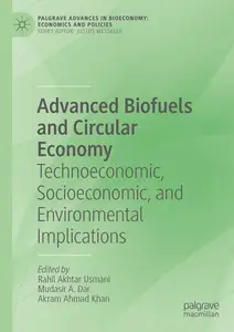 Advanced Biofuels and Circular Economy: Technoeconomic, Socioeconomic