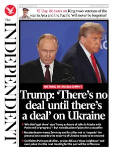 The Independent - 16 August 2025