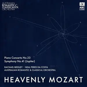 Australian Romantic & Classical Orchestra, Rachael Beesley & Neal Peres Da Costa - Heavenly Mozart (2023) [24/96]