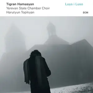 Tigran Hamasyan - Luys I Luso (2015) [Official Digital Download 24-bit/96kHz]