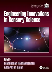 Engineering Innovations in Sensory Science (Contemporary Food Engineering)