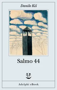 Salmo 44 - Danilo Kiš