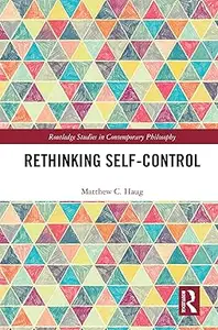 Rethinking Self-Control