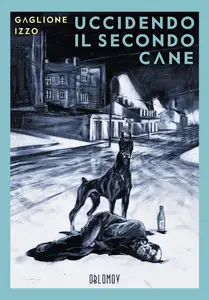 Collana Feininger - Uccidendo Il Secondo Cane