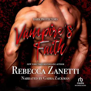 Vampire's Faith: Dark Protectors Series