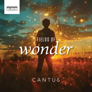 Cantus - Fields of Wonder (2025) [Official Digital Download 24/96]