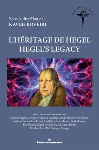 Collectif, "L'héritage de Hegel - Hegel's Legacy"