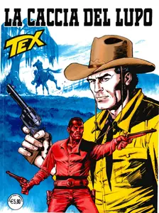 Tex Willer - Volume 787 - La Caccia Del Lupo (A Colori)