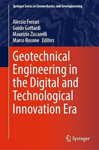 Geotechnical Engineering in the Digital and Technological Innovation Era