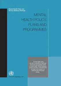 Mental Health Policy, Plans and Programmes (Mental Health Policy and Service Guidance Package)