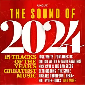 VA - The Sound Of 2024 (15 Tracks Of The Year's Greatest Music) (2024)