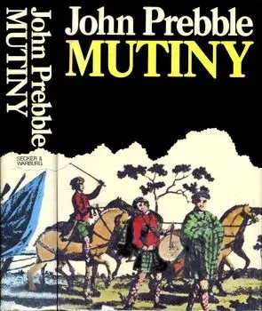 Mutiny: Highland Regiments in Revolt 1743-1804
