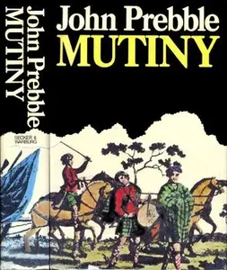 Mutiny: Highland Regiments in Revolt 1743-1804