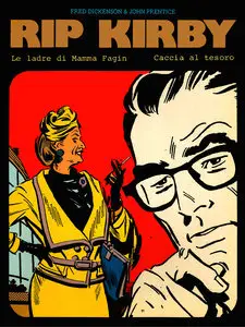 New Comics Now - Volume 25 - Rip Kirby - Le Ladre Di Mamma Fagin - Caccia Al Tesoro