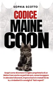Codice Maine Coon - Sophia Scotto