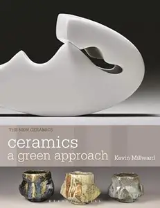 Ceramics: A Green Approach (New Ceramics)
