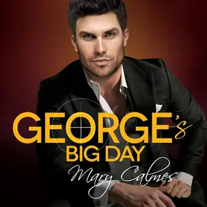 George's Big Day: With George