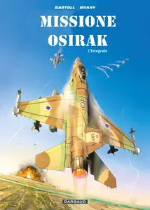 Missione Osirak - L'Integrale