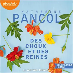Katherine Panco, "Des choux et des reines"