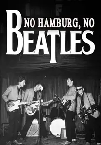 No Hamburg No Beatles (2024)