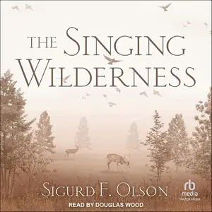 The Singing Wilderness