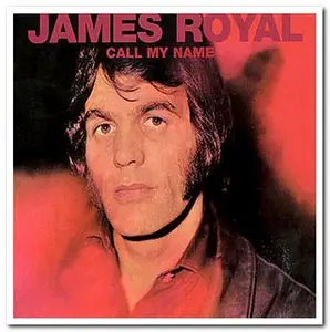 James Royal - Call My Name (1969)