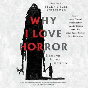 Why I Love Horror [Audiobook]