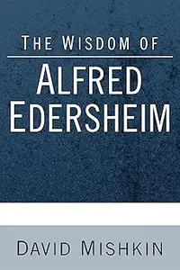 The Wisdom of Alfred Edersheim