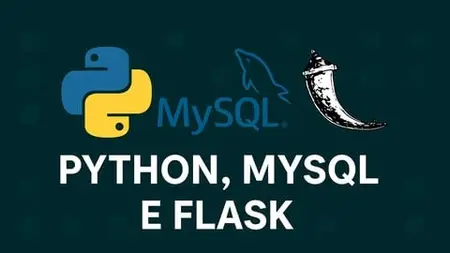 Python da Zero a Pro: Con MySQL e Flask - 2025 + Certificato