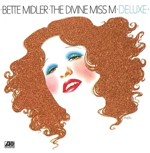 Bette Midler - The Divine Miss M (1972) [Deluxe Edition 2016] (Official Digital Download 24-bit/96kHz)