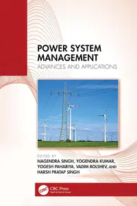 Power System Management: Advances and Applications