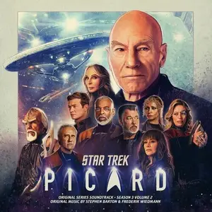 STEPHEN BARTON, Frederik Wiedmann - Star Trek: Picard, Season 3, Volume 2 Soundtrack (2024)