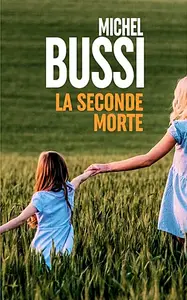 Michel Bussi, "La seconde morte"