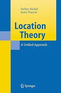 Location Theory: A Unified Approach