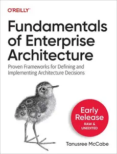 Fundamentals of Enterprise Architecture (Second Early Release)