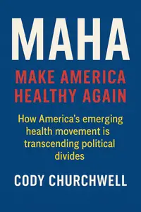 MAHA: Make America Healthy Again