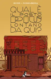 Qual E Il Posto Piu Lontano Da Qui - Volume 1 - Perdersi Alla Fine Del Mondo
