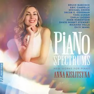 Anna Kislitsyna - Piano Spectrums (2022) [Official Digital Download 24/96]