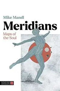 Meridians: Maps of the Soul