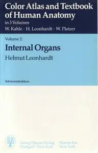 Color Atlas and Textbook of Human Anatomy in 3 volumes. Volume 2. Internal Organs (3rd edition) [Repost]