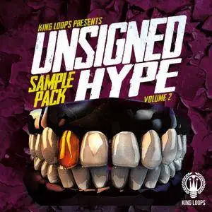 King Loops Unsigned Hype Vol 2 WAV MiDi