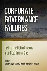 Corporate Governance Failures: The Role of Institutional Investors in the Global Financial Crisis (repost)